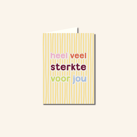 heel veel sterkte voor jou